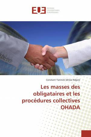 Les masses des obligataires et les procédures collectives OHADA