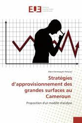 Stratégies d’approvisionnement des grandes surfaces au Cameroun 