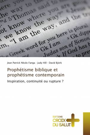 Prophétisme biblique et prophétisme contemporain