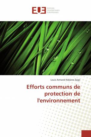 Efforts communs de protection de l&#039;environnement