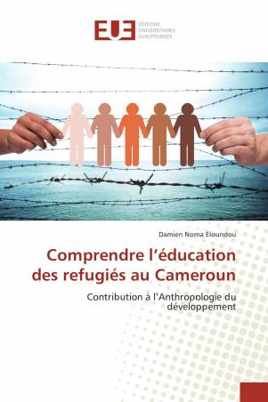 Comprendre l’éducation des refugiés au Cameroun