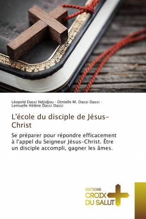 L&#039;école du disciple de Jésus-Christ