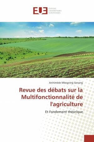 Revue des débats sur la Multifonctionnalité de l'agriculture
