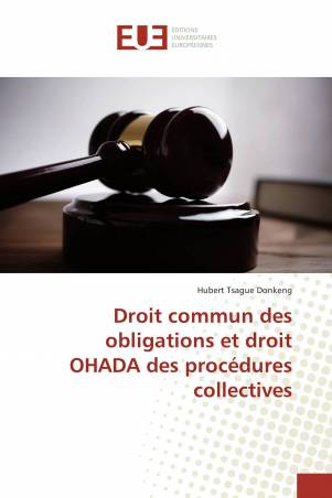 Droit commun des obligations et droit OHADA des procédures collectives