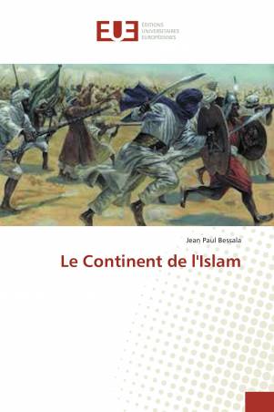 Le Continent de l&#039;Islam