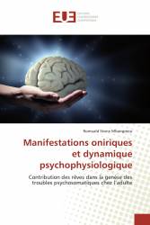 Manifestations oniriques et dynamique psychophysiologique