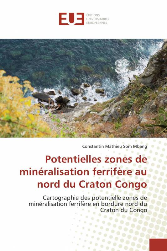 Potentielles zones de minéralisation ferrifère au nord du Craton Congo
