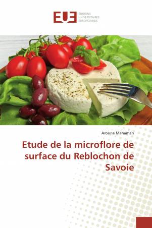 Etude de la microflore de surface du Reblochon de Savoie