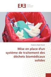 Mise en place d'un système de traitement des déchets biomédicaux solides