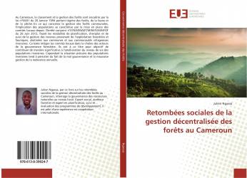 Retombées sociales de la gestion décentralisée des forêts au Cameroun