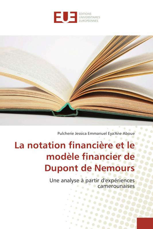 La notation financière et le modèle financier de Dupont de Nemours
