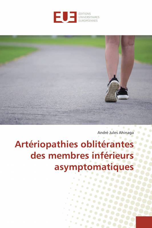 Artériopathies oblitérantes des membres inférieurs asymptomatiques