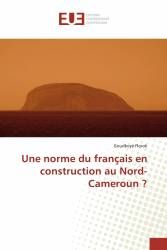Une norme du français en construction au Nord-Cameroun ?
