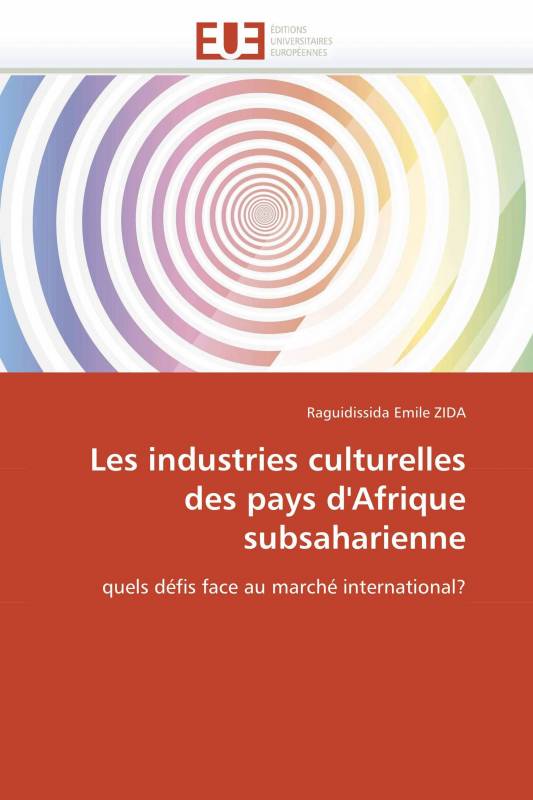 Les industries culturelles des pays d'Afrique subsaharienne