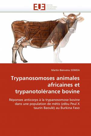 Trypanosomoses animales africaines et trypanotolérance bovine