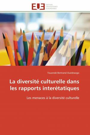 La diversité culturelle dans les rapports interétatiques