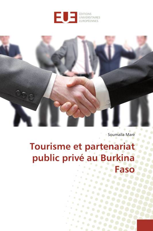 Tourisme et partenariat public privé au Burkina Faso