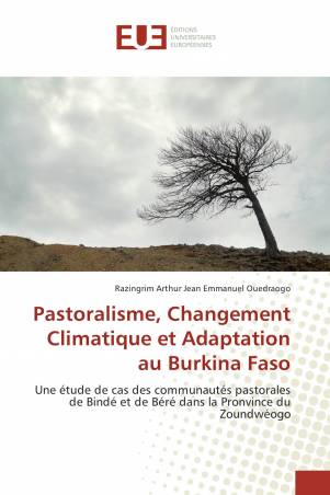 Pastoralisme, Changement Climatique et Adaptation au Burkina Faso