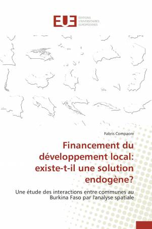 Financement du développement local: existe-t-il une solution endogène?