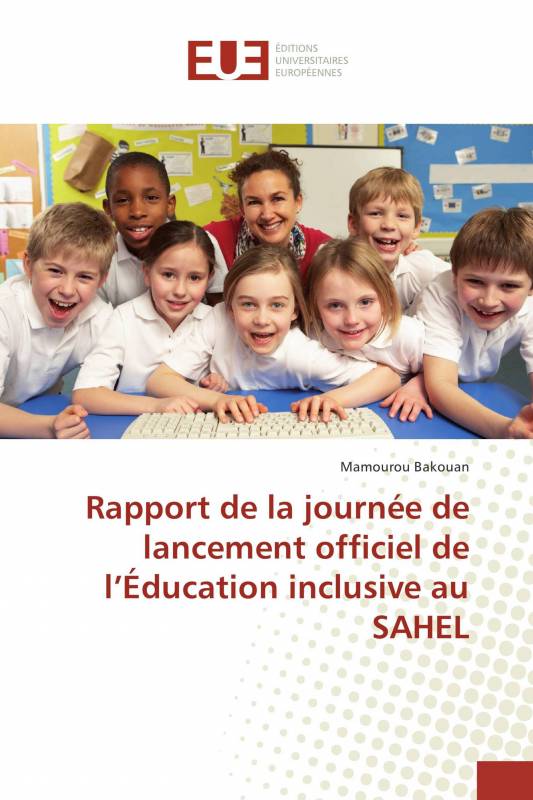 Rapport de la journée de lancement officiel de l’Éducation inclusive au SAHEL