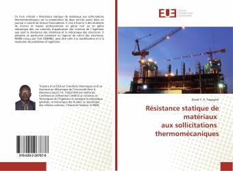 Résistance statique de matériaux aux sollicitations thermomécaniques