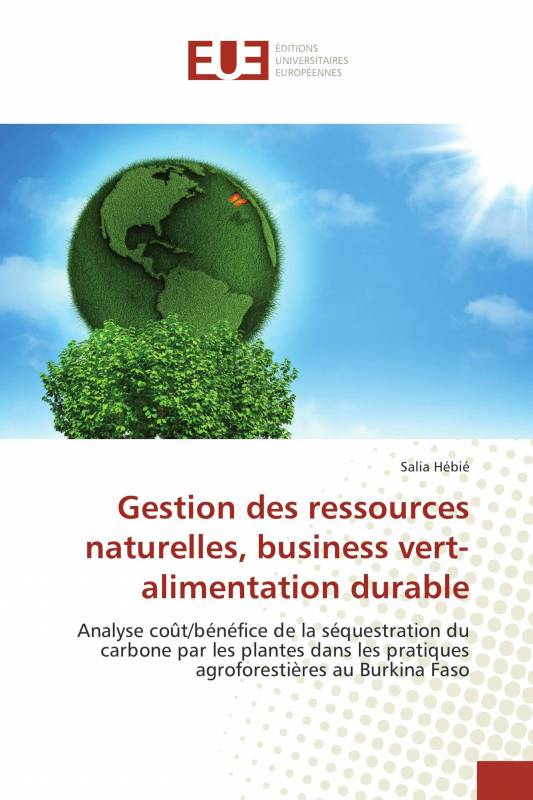 Gestion des ressources naturelles, business vert-alimentation durable