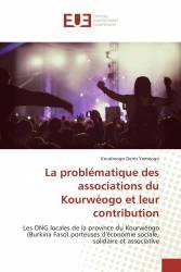 La problématique des associations du Kourwéogo et leur contribution
