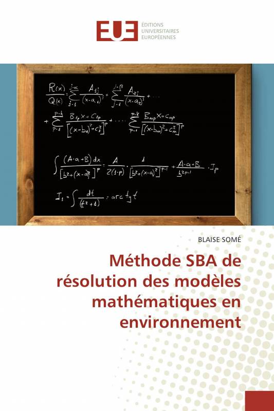 Méthode SBA de résolution des modèles mathématiques en environnement