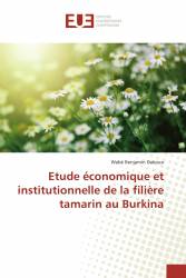 Etude économique et institutionnelle de la filière tamarin au Burkina