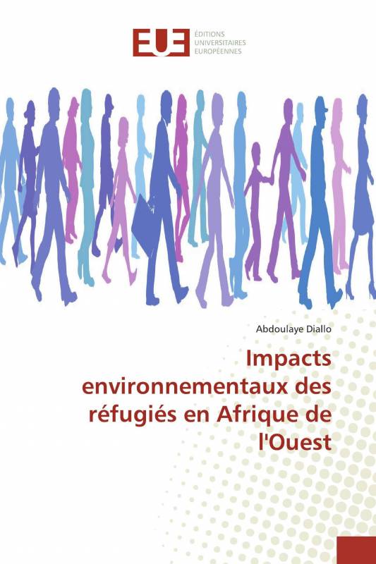 Impacts environnementaux des réfugiés en Afrique de l'Ouest
