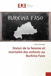 Statut de la femme et mortalité des enfants au Burkina Faso
