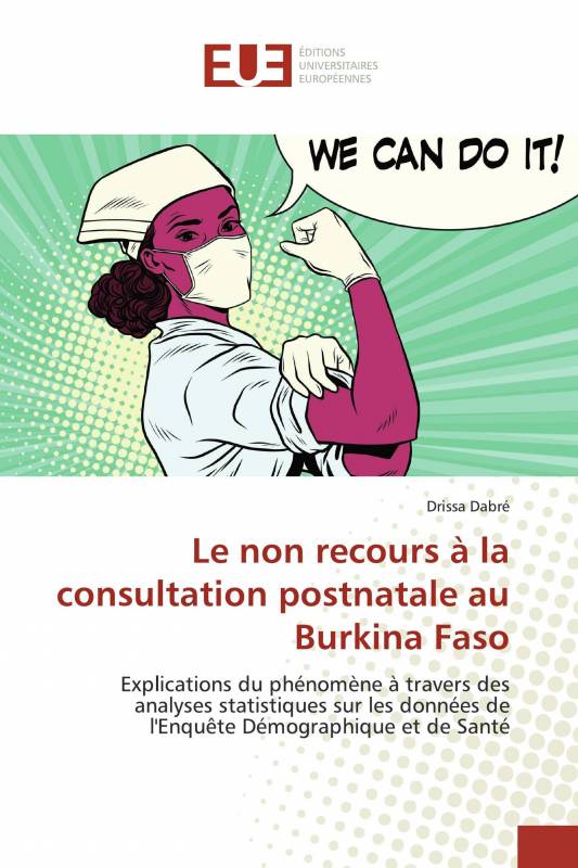 Le non recours à la consultation postnatale au Burkina Faso