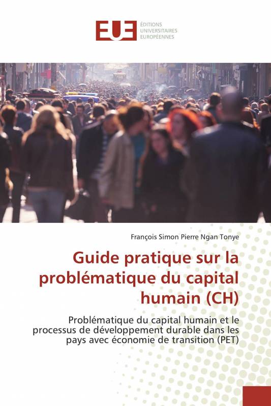Guide pratique sur la problématique du capital humain (CH)