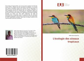 L'écologie des oiseaux tropicaux