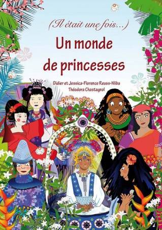 Il était une fois un monde de Princesses