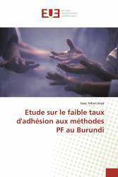 Etude sur le faible taux d'adhésion aux méthodes PF au Burundi