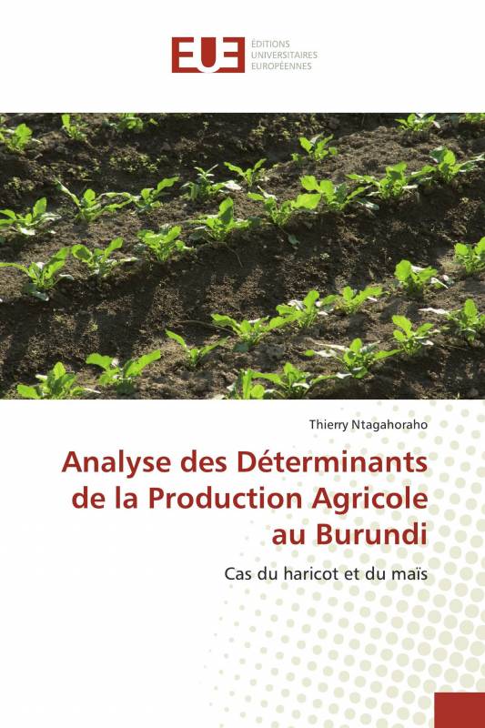 Analyse des Déterminants de la Production Agricole au Burundi