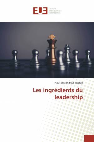 Les ingrédients du leadership