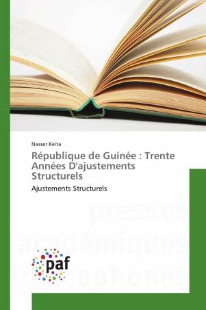 République de Guinée : Trente Années D'ajustements Structurels