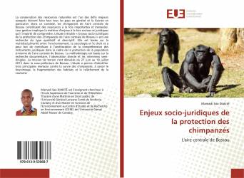 Enjeux socio-juridiques de la protection des chimpanzés