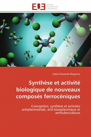 Synthèse et activité biologique de nouveaux composés ferrocéniques