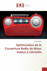 Optimisation de la Couverture Radio de Moov Gabon à Libreville