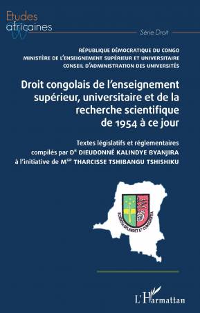Droit congolais de l'enseignement supérieur, universitaire et de la recherche scientifique de 1954 à ce jour