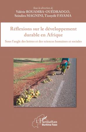 Réflexions sur le développement durable en Afrique - Valérie Rouamba-Ouedraogo