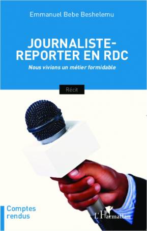 Journaliste-reporter en RDC