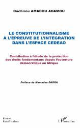 Le constitutionnalisme à l'épreuve de l'intégration dans l'espace CEDEAO