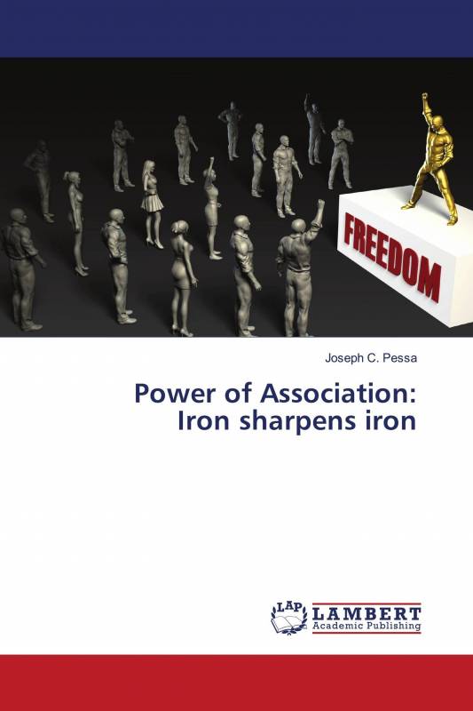 Power of Association: Iron sharpens iron