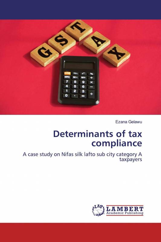 Determinants of tax compliance