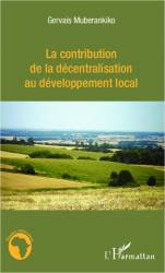 La contribution de la décentralisation au développement local