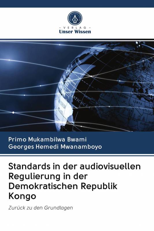 Standards in der audiovisuellen Regulierung in der Demokratischen Republik Kongo